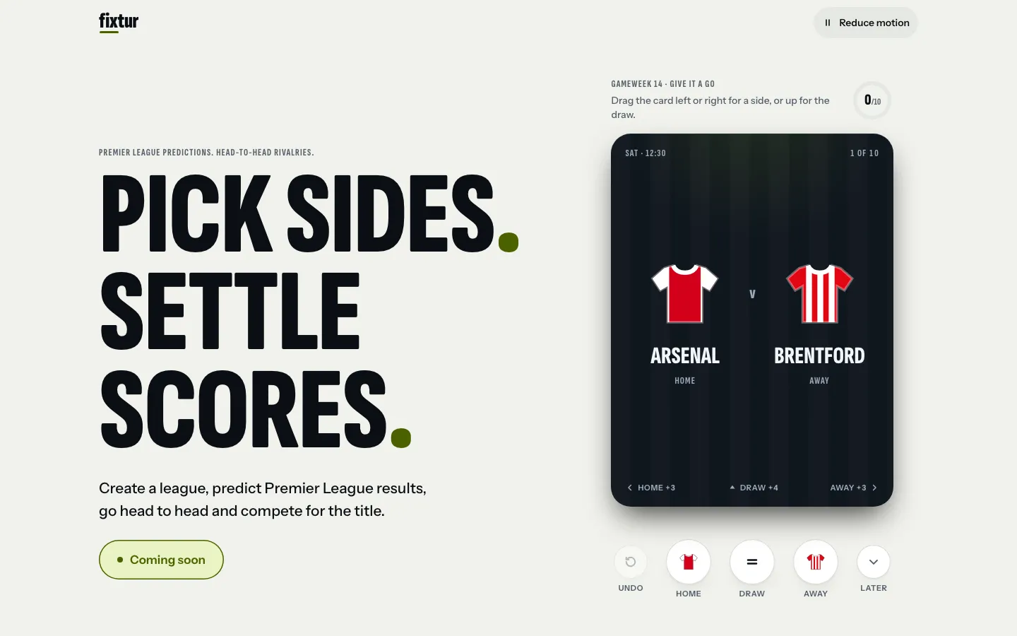 The fixtur landing page: Pick sides. Settle scores. A playable swipe deck below the headline.